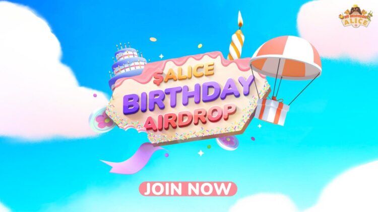 Alice Birthday Airdrop